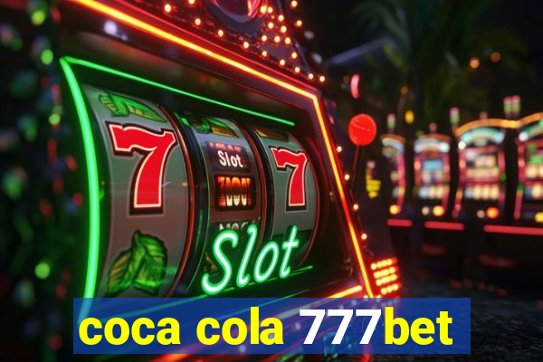 coca cola 777bet